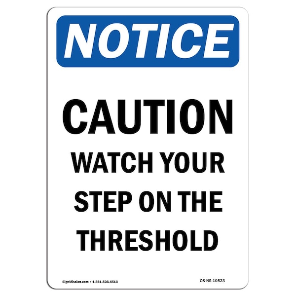 OSHA Sign, Watch Your Step On Threshold, 5in X 3.5in Decal, 10PK, 3.5" W, 5" L, Portrait, PK10